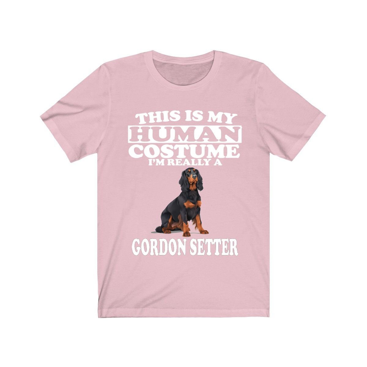This Is My Human Costume I'm Really A Gordon Setter Shirt - Gordon Setter print design