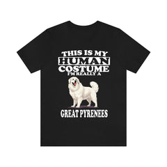 This Is My Human Costume I'm Really A Great Pyrenees Shirt - Great Pyrenees print design