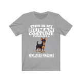 This Is My Human Costume I'm Really A Miniature Pinscher Dogs Shirt, Dog Lover Shirt, Miniature Pinscher Dog, Animal Toddler T-Shirt Image 1