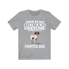This Is My Human Costume I'm Really A Pointer Shirt - Pointer print design