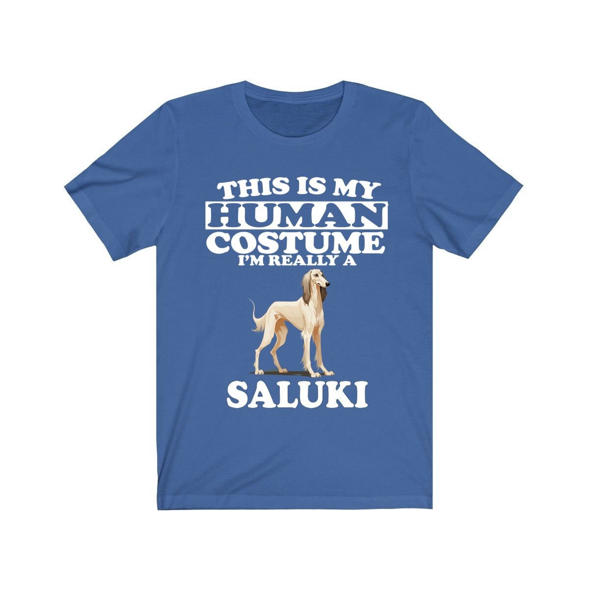 This Is My Human Costume I'm Really A Saluki Shirt - Saluki print design