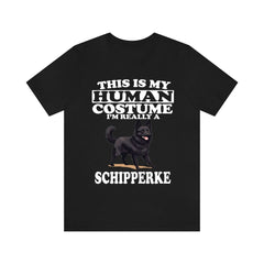 This Is My Human Costume I'm Really A Schipperke Shirt - Schipperke print design