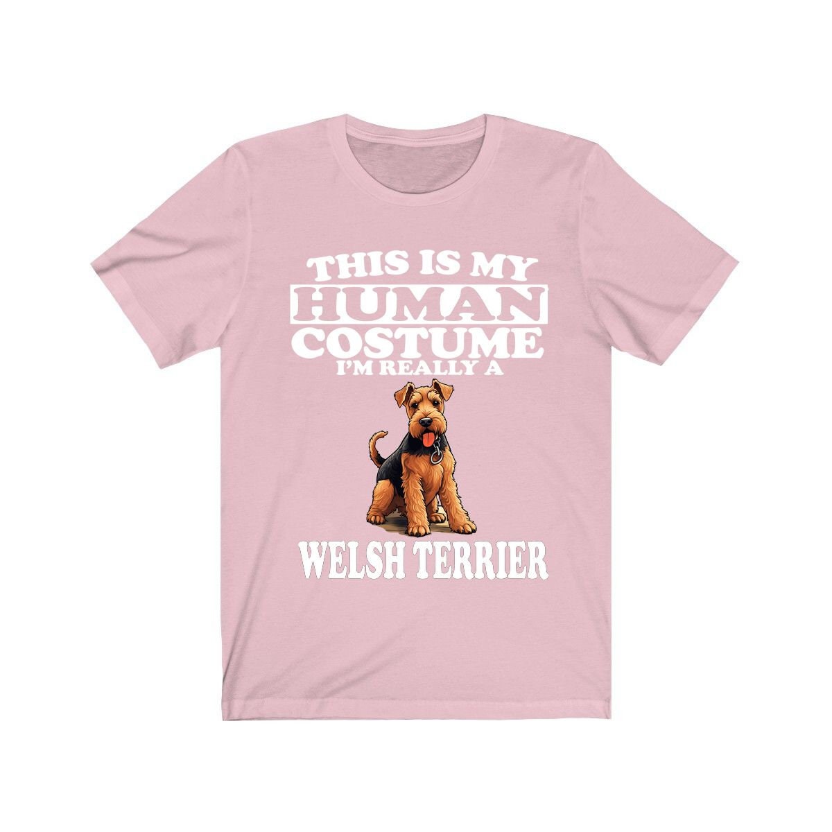 This Is My Human Costume I'm Really A Welsh Terrier Shirt - Welsh Terrier print design