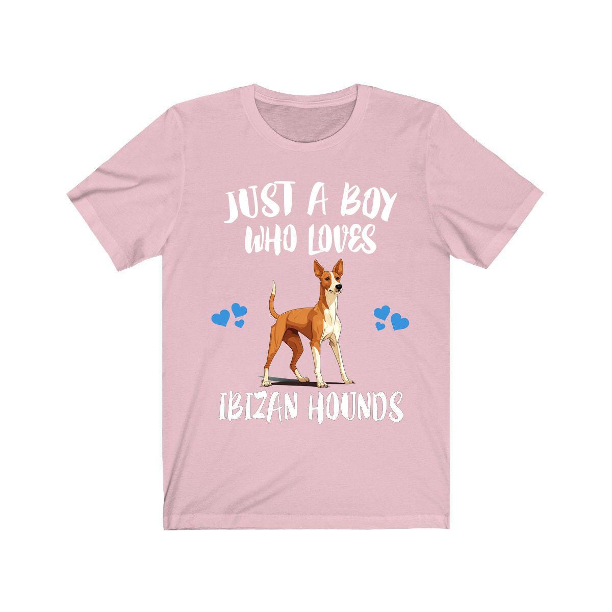 Just a boy who loves Ibizan hounds Mediterranean ancient sighthound tee