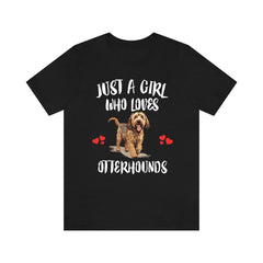 Just A Girl Who Loves Otterhounds Shirt - otterhound print design
