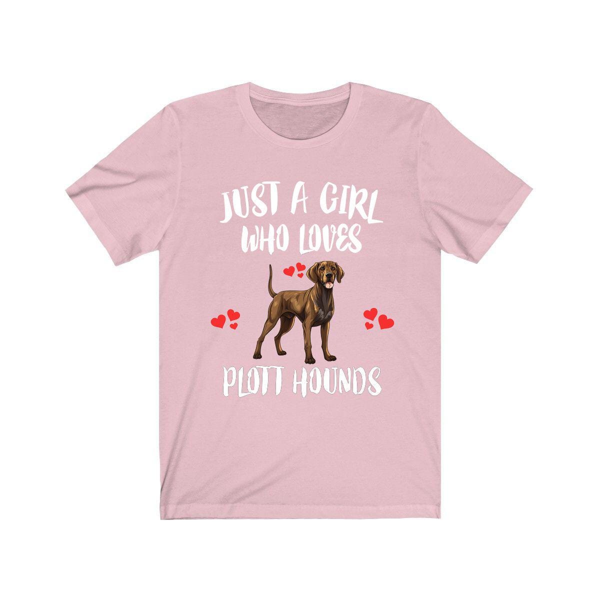 Just A Girl Who Loves Plott Hounds Dogs Shirt - Plott Hound print design