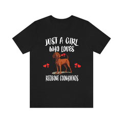 Just A Girl Who Loves Redbone Coonhounds Shirt - Redbone Coonhound print design
