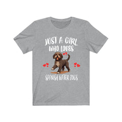 Just a girl who loves Spanish water dogs curly Iberian working dog tee