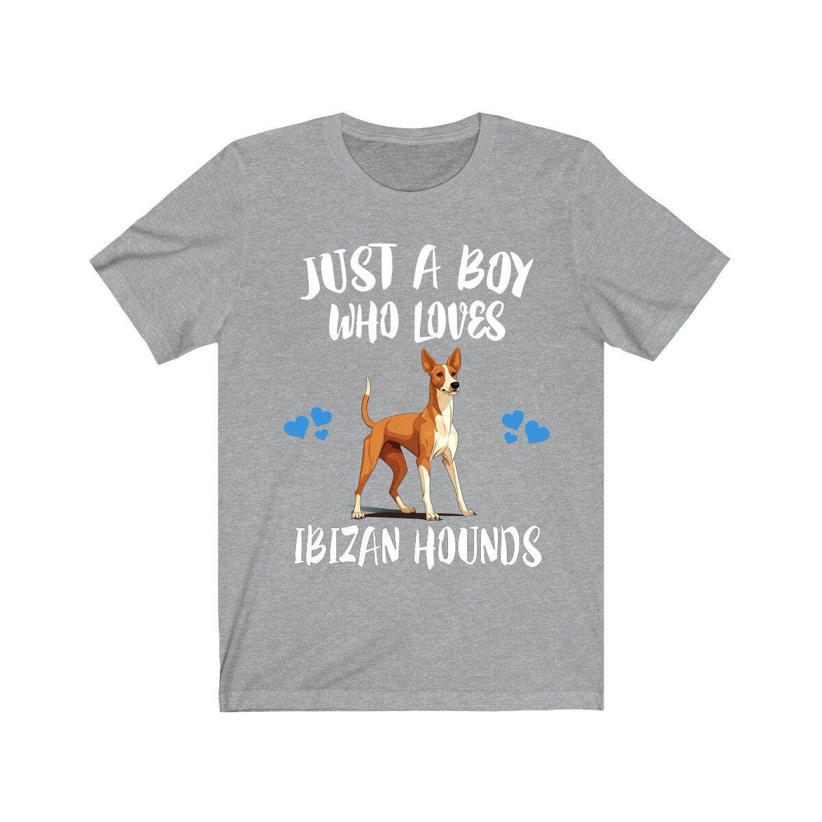 Just a boy who loves Ibizan hounds Mediterranean ancient sighthound tee
