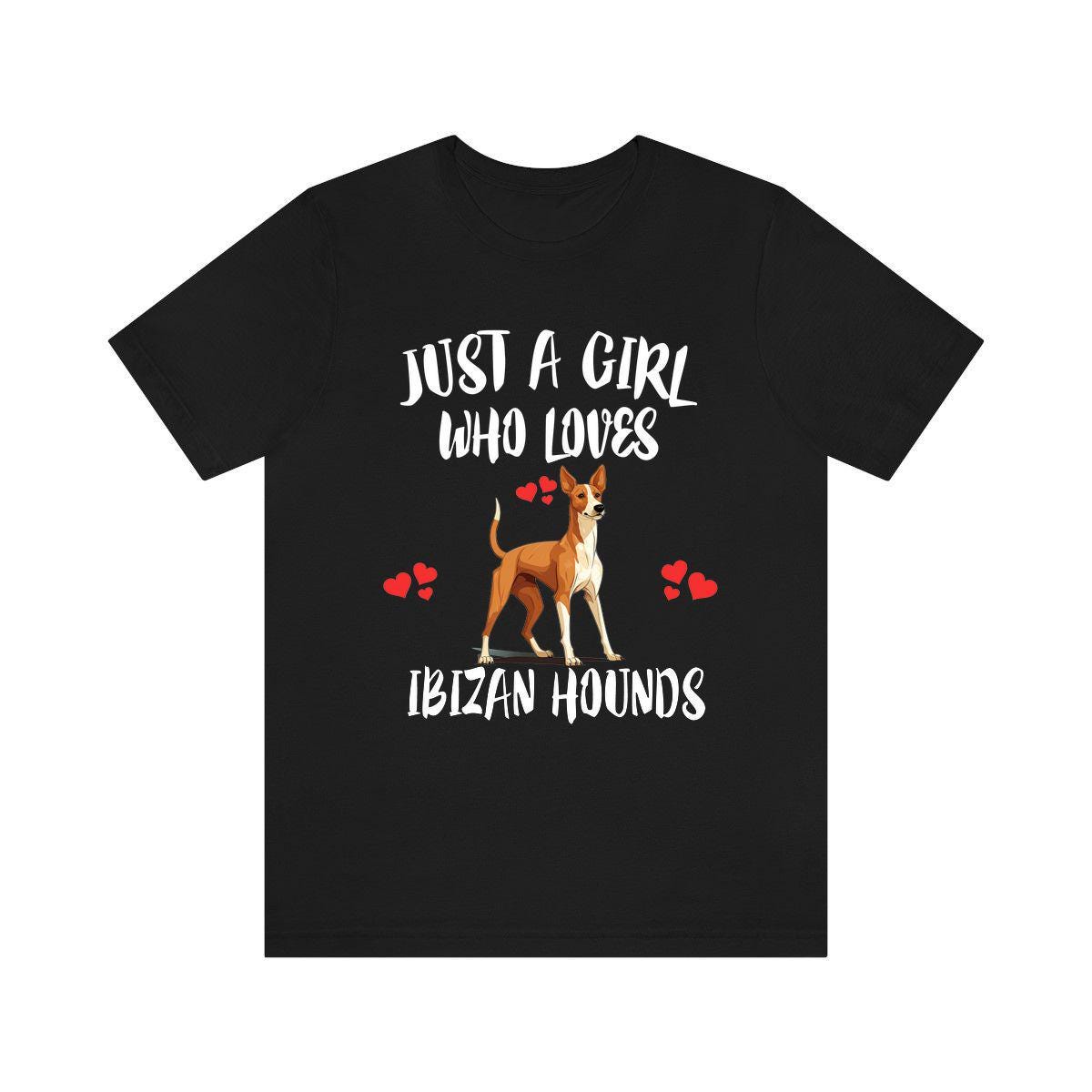Just A Girl Who Loves Ibizan Hounds Shirt, Dog Lover Shirt, Ibizan Hound Dog, Animal Toddler Infant Kids Gift T-Shirt Image 1