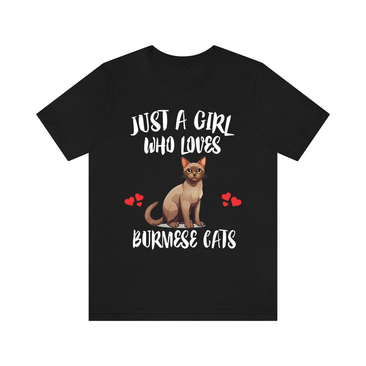 Just A Girl Who Loves Burmese Cats Shirt, Burmese Cat Lover Shirt, Cat Shirt, Cat Lover Gift, Animal Shirt Image 1