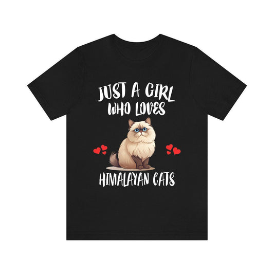 Just A Girl Who Loves Himalayan Cats Shirt - Himalayan cat print design