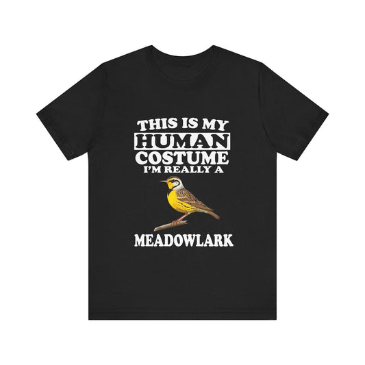 This Is My Human Costume I'm Really A Meadowlark Bird Shirt - meadowlark print design
