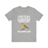 This Is My Human Costume I'm Really A Meadowlark Bird Shirt, Meadowlark Lover Shirt, Birding Shirt, Bird Funny Gift, Animal Shirt Image 2