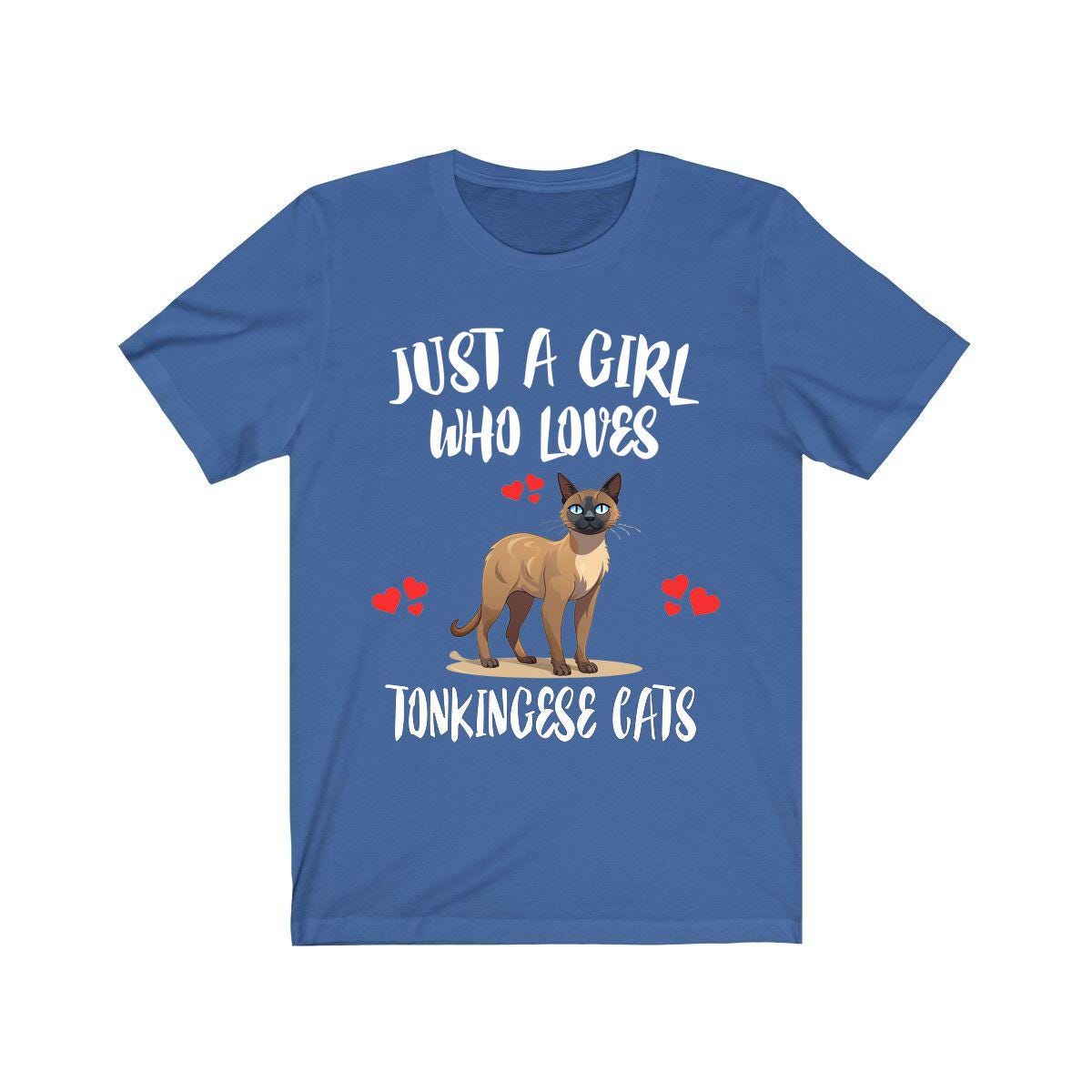 Just a girl who loves Tonkinese cats Siamese Burmese hybrid lover tee
