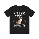 Just A Girl Who Loves Singapura Cats T-Shirt Cat Lover Gift Image 1