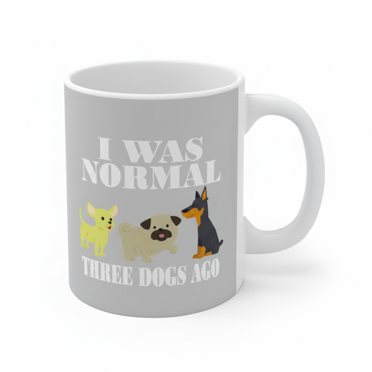 I Was Normal Three Dogs Ago Coffee Mug - dog print design