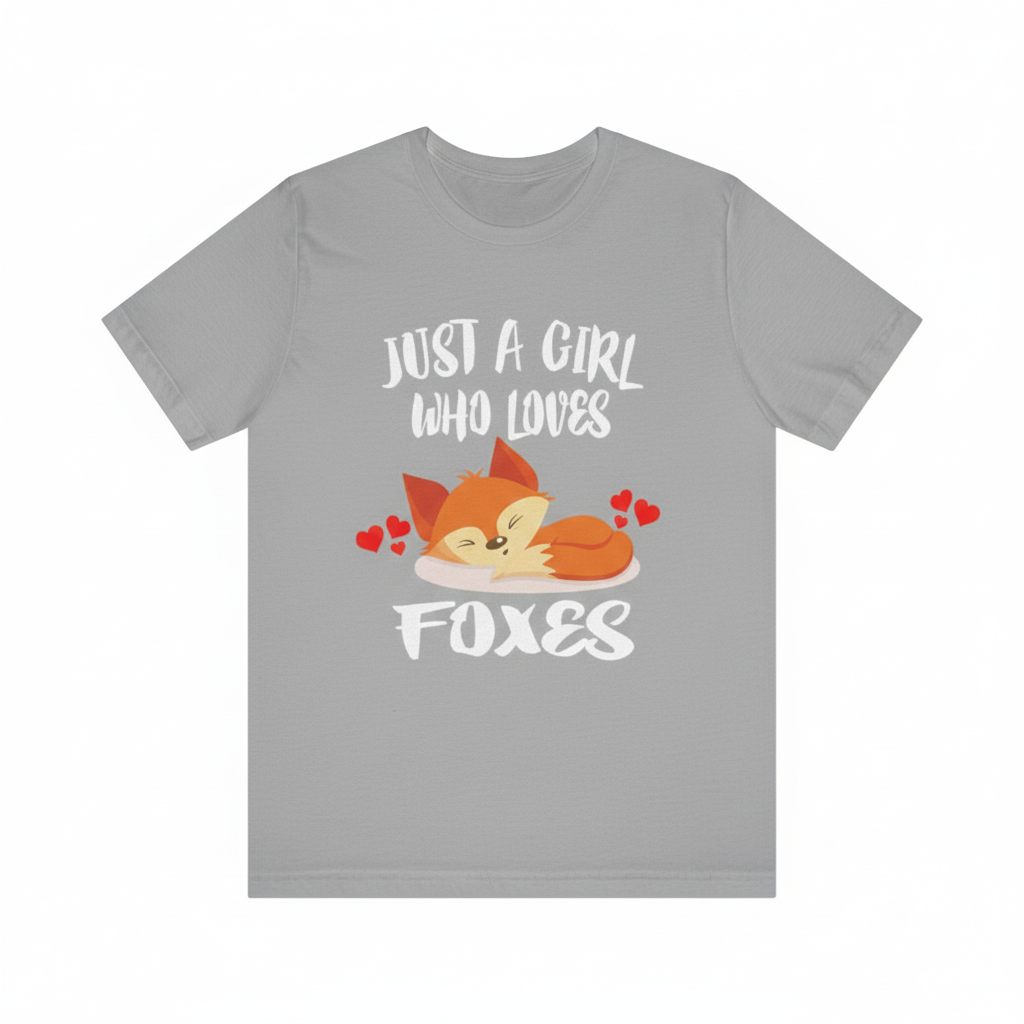 Just A Girl Who Loves Foxes Shirt - fox print design