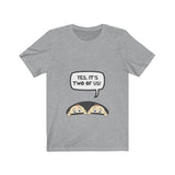 Yes It's Two of Us Mom Of Twins Shirt, Mom Of Twins Gift, Twins Mom Shirt, Twins Mother Pregnancy Gift T-Shirt Image 1