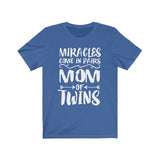 Miracles Come In Pairs Mom Of Twins Shirt, Mom Of Twins Gift, Mother Gift T-Shirt Image 4
