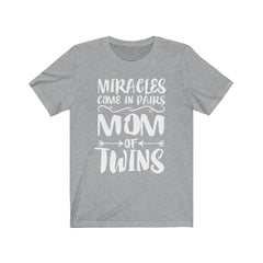Miracles Come In Pairs Mom Of Twins Shirt - miracles in pairs print design