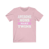 Awesome Moms Make Twins Shirt, Mom Of Twins Gift, Mom Of Twins Announcement Mother Gift T-Shirt Image 3