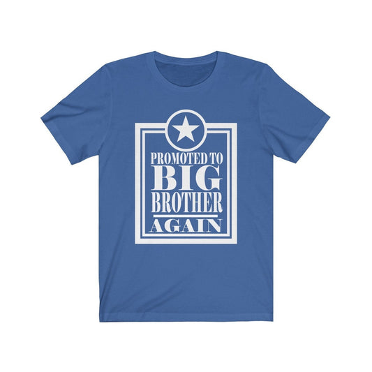 Promoted to big brother again second-time sibling announcement tee