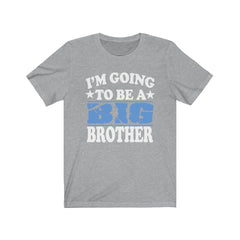 I'm Going To Be A Big Brother Announcement Shirt - big brother announcement design