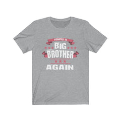 Promoted To Big Brother Again Shirt - big brother again design