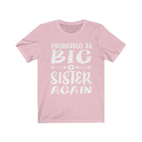Promoted To Big Sister Again Shirt, Big Sister Announcement, Big Sister Again Gift T-Shirt Image 3