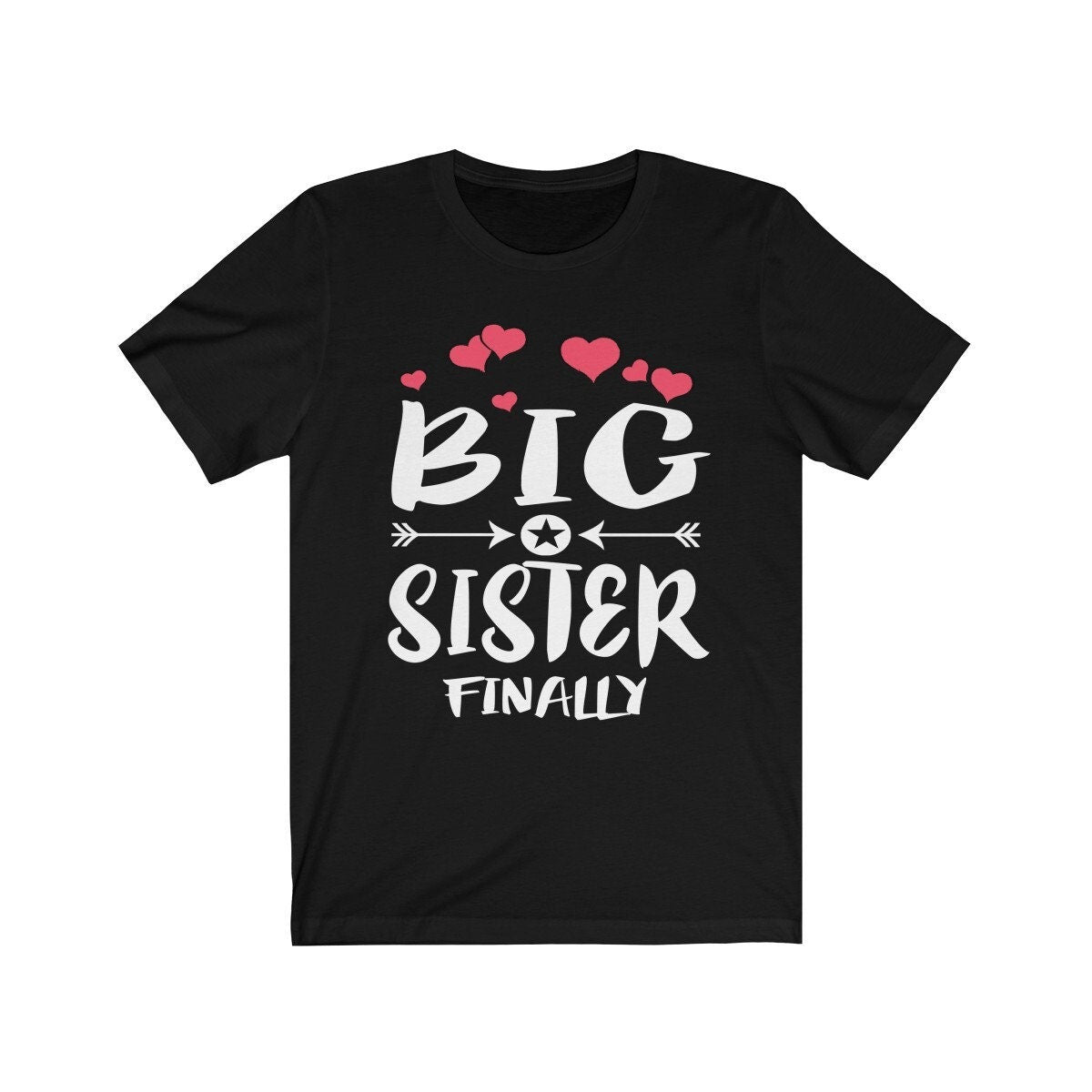 Big Sister Finally Shirt, Big Sister Gift, Big Sister Announcement Gift T-Shirt Image 1