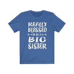 Really blessed to be a big sister sibling announcement gift tee