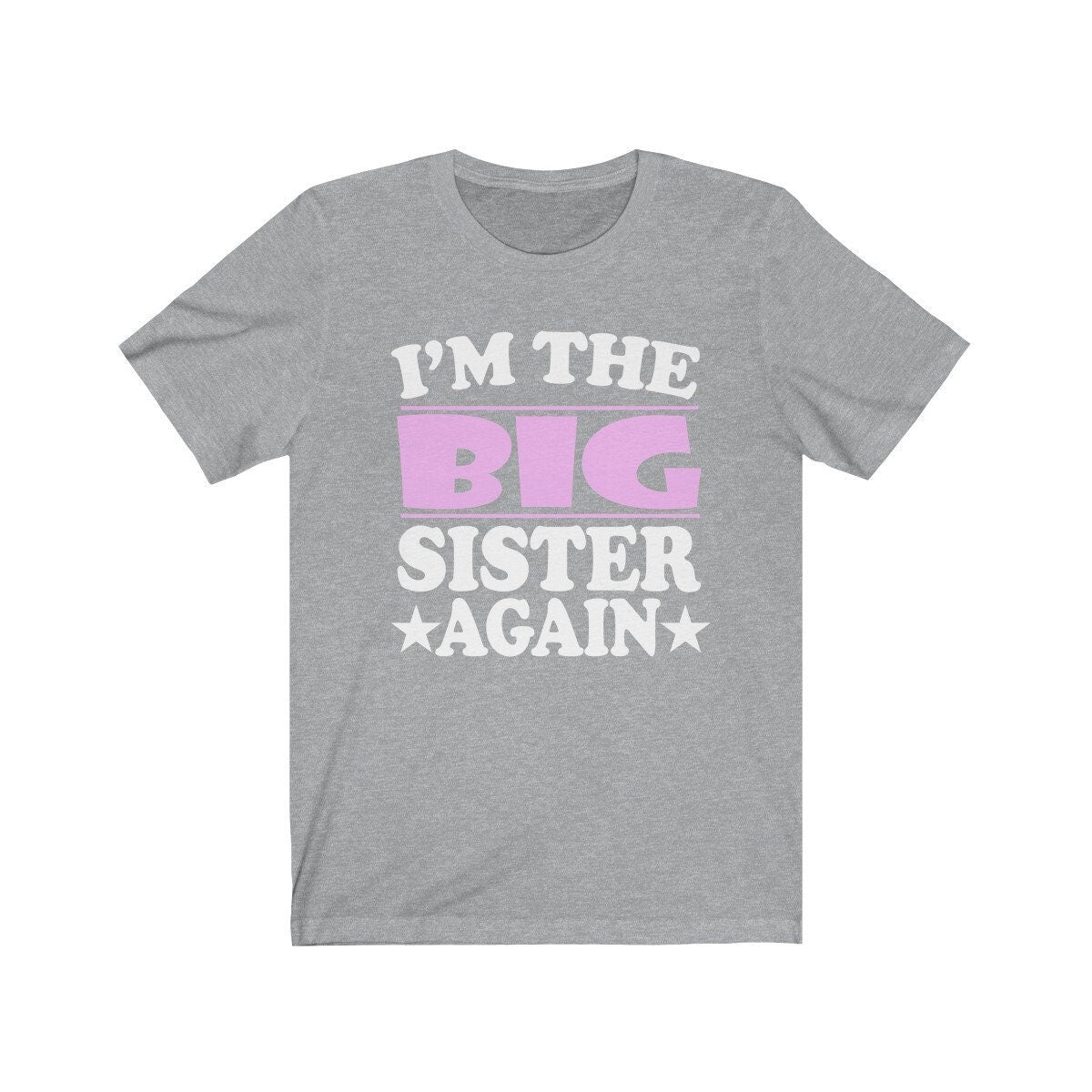 I'm The Big Sister Again Shirt, Big Sister Again Shirt, Big Sister Announcement Gift T-Shirt Image 3