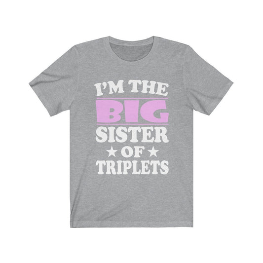 I'm The Big Sister Of Triplets Shirt - big sister of triplets print design
