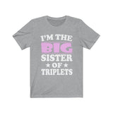 I'm The Big Sister Of Triplets Shirt, Big Sister Of Triplets Gift, Big Sister Of Triplets Announcement T-Shirt Image 2