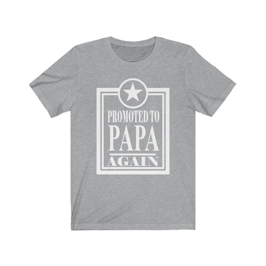 Promoted To Papa Again Shirt - papa again design
