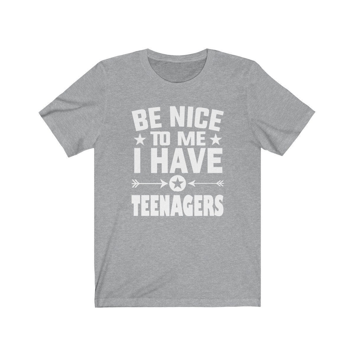 Be Nice To Me I Have Teenagers Dad Mom, Mom Gift, Dad Gift T-Shirt Image 3