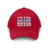 I'm The Big Sister Again Hat, Big Sister Again Gift Unisex Twill Hat Image 3