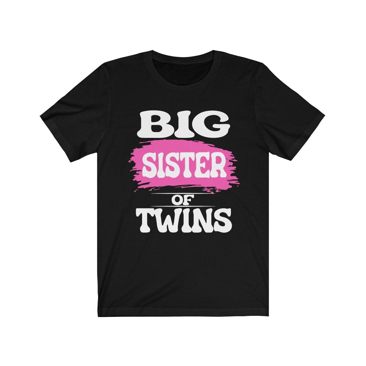 Big Sister Of Twins Shirt, Big Sister Of Twins Gift, Twins Sister Gift, Big Sister Of Twins Announcement T-Shirt Image 1