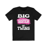 Big Sister Of Twins Shirt, Big Sister Of Twins Gift, Twins Sister Gift, Big Sister Of Twins Announcement T-Shirt Image 1