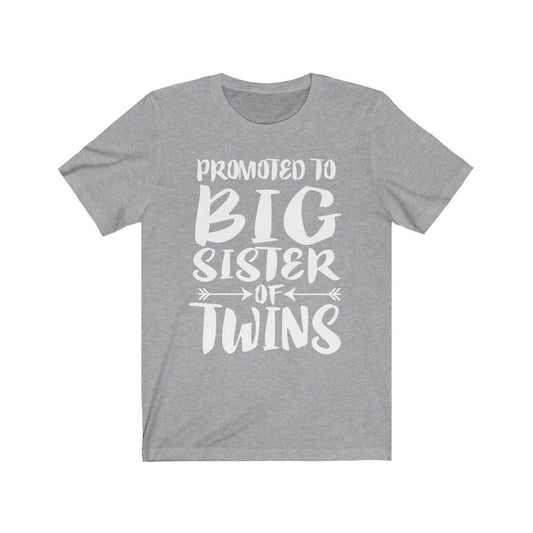 Promoted To Big Sister Of Twins Reveal T-Shirt - big sister of twins print design