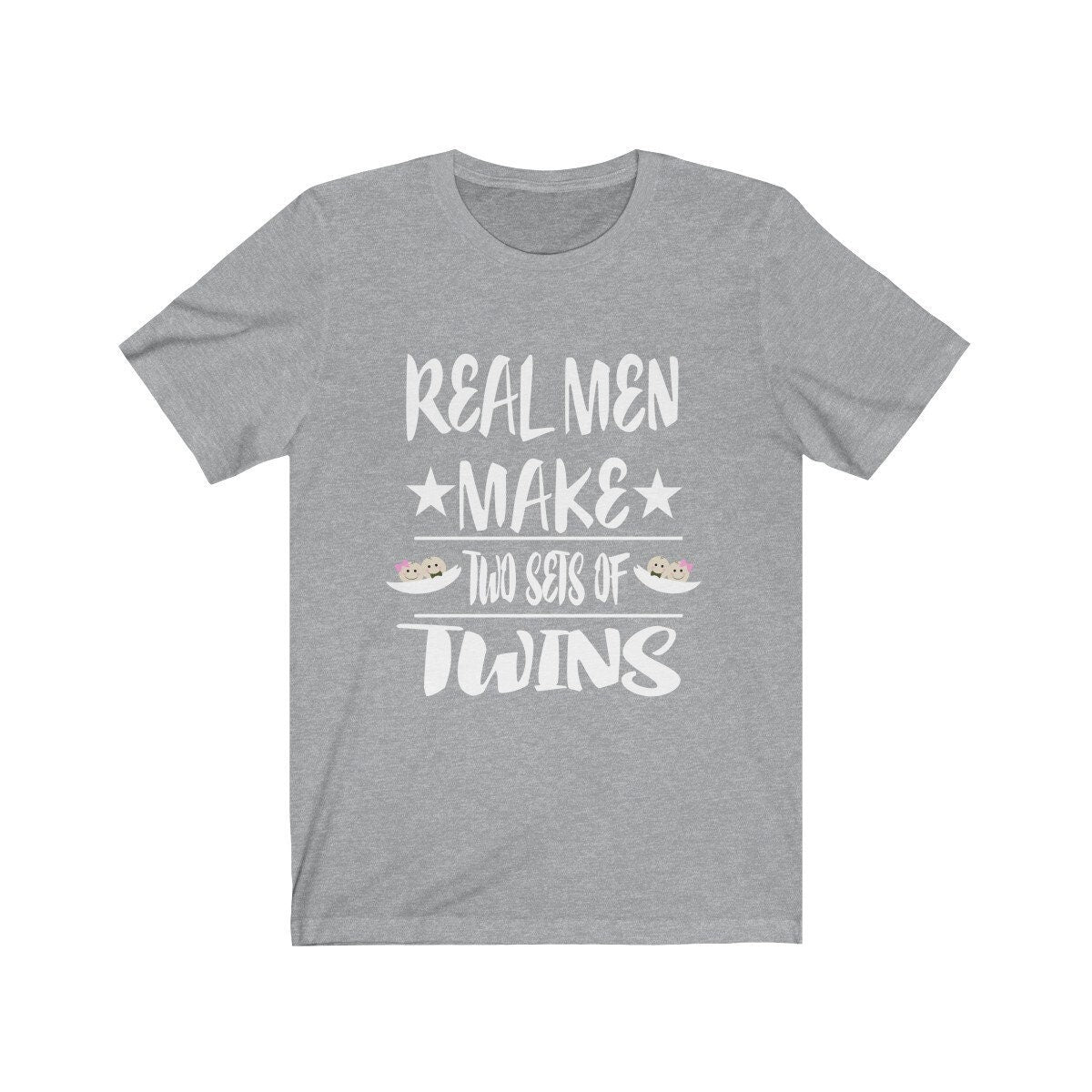 Real Men Make 2 Sets of Twins Shirt, Dad Of Twins Shirt, Dad Of Twins Gift Father Gift T-Shirt Image 2