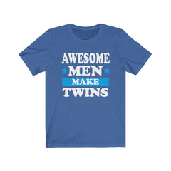 Awesome men make twins dad of twins funny father tee