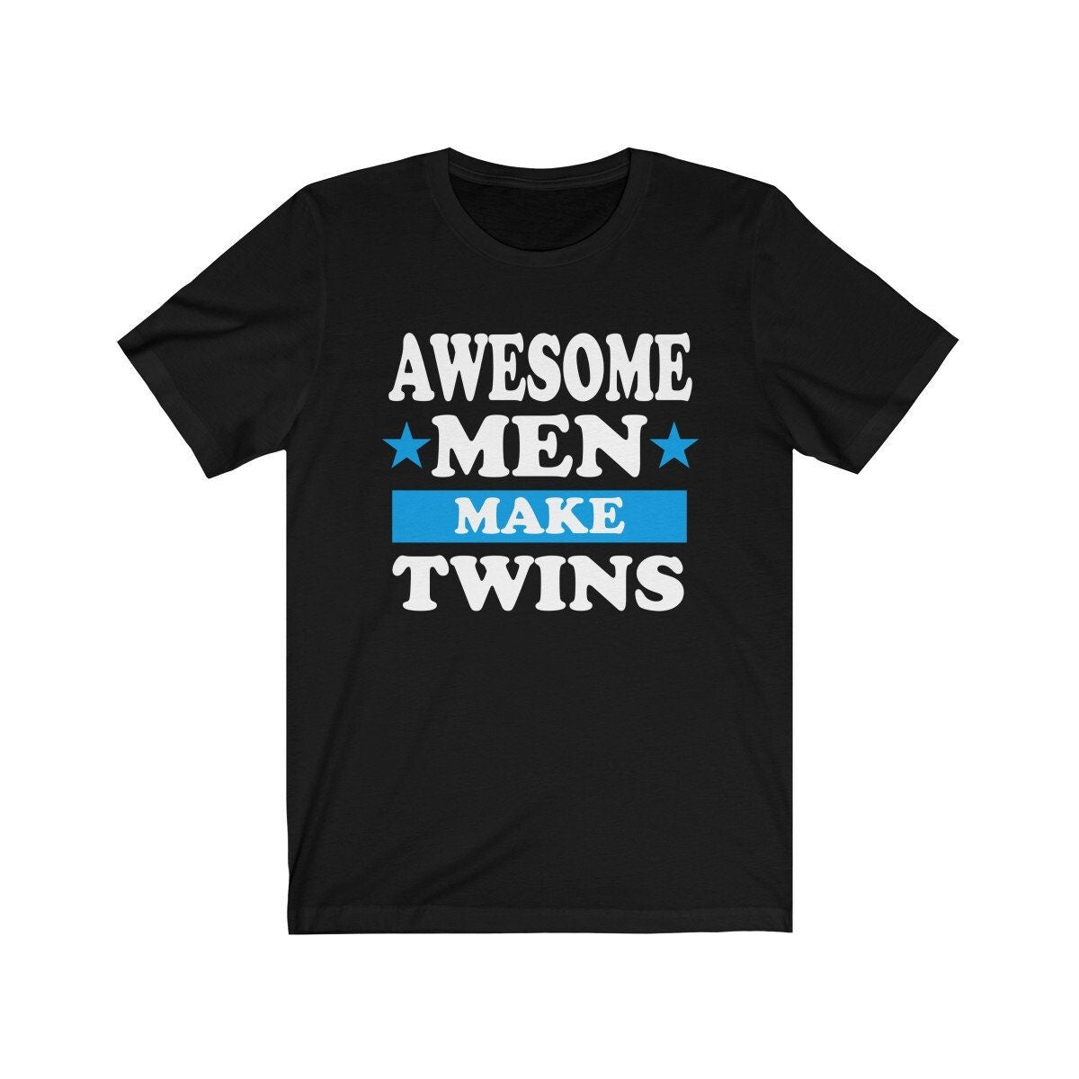 Awesome Men Make Twins Dad Of Twins Shirt, Dad Of Twins Gift, Twins Announcement Father Gift T-Shirt Image 1