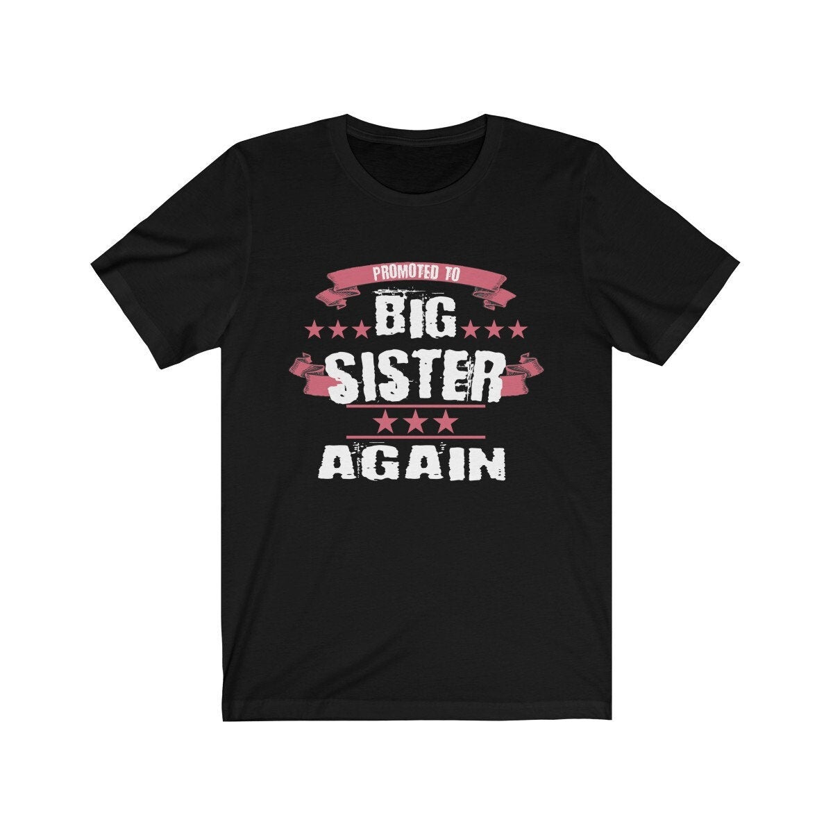 Promoted To Big Sister Again Announcement Gift T-Shirt Image 1