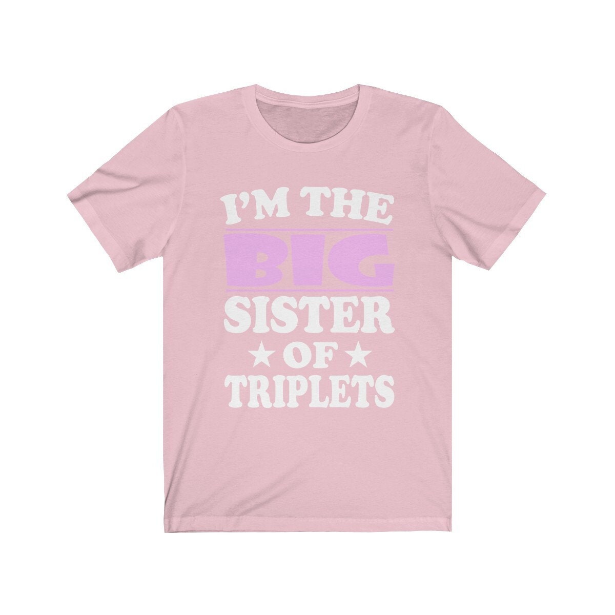 I'm The Big Sister Of Triplets Shirt, Big Sister Of Triplets Gift, Big Sister Of Triplets Announcement T-Shirt Image 3