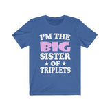 I'm The Big Sister Of Triplets Shirt, Big Sister Of Triplets Gift, Big Sister Of Triplets Announcement T-Shirt Image 4