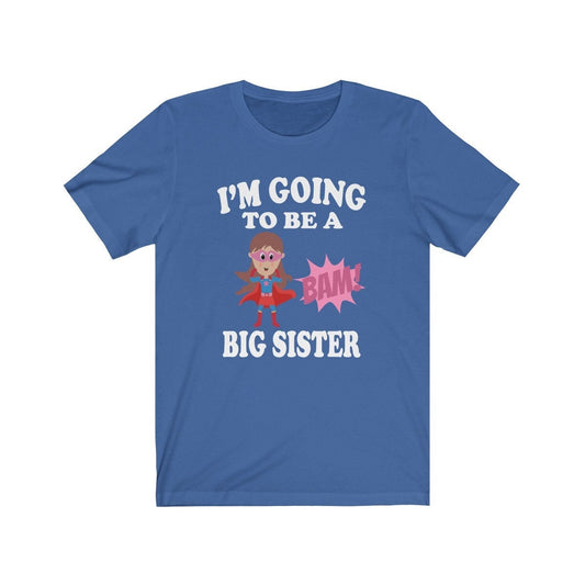 I'm Going To Be A Big Sister Announcement Shirt - big sister announcement design