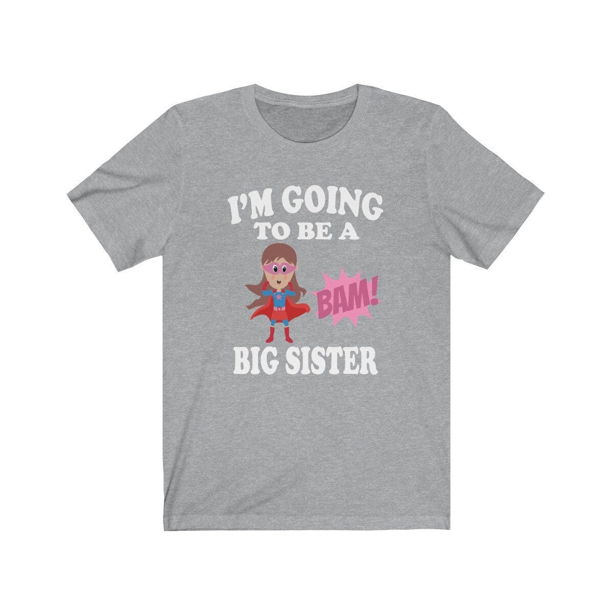 I'm Going To Be A Big Sister Announcement Gift T-Shirt Image 3