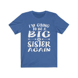 I'm Going To Be A Big Sister Again Shirt, Big Sister Again Shirt, Big Sister Gift T-Shirt Image 3